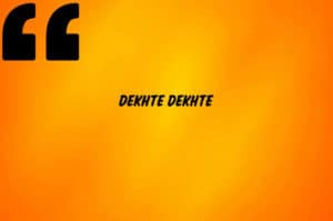 Dekhte-Dekhte-Ringtone-Download