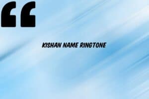 kishan-name-ringtone