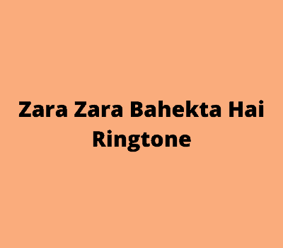 zara-zara-ringtone-download