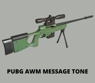 AWM Gun Message Tone Download MP3 AWM Gun Message Tone Download MP3