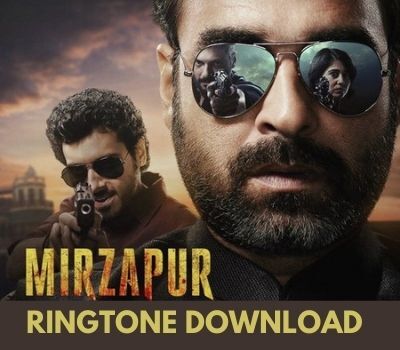 Mirzapur Theme Song Download MP3 Ringtone