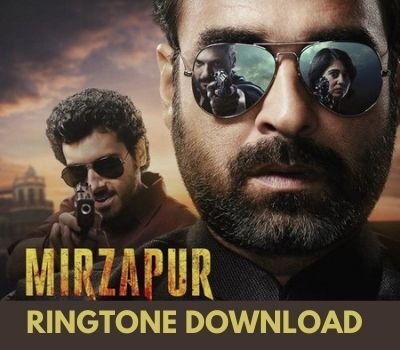 Mirzapur Theme Song Download MP3 Ringtone Mirzapur Theme Song Download MP3 Ringtone