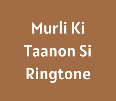 murli-ki-taanon-si-instrumental-ringtone-download