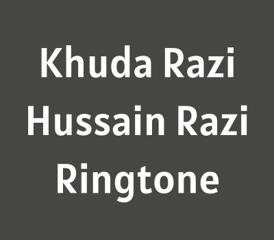 khuda-razi-hussain-razi-ringtone-download