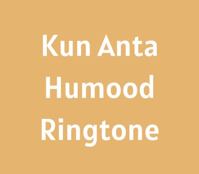 kun-anta-humood-ringtone-download