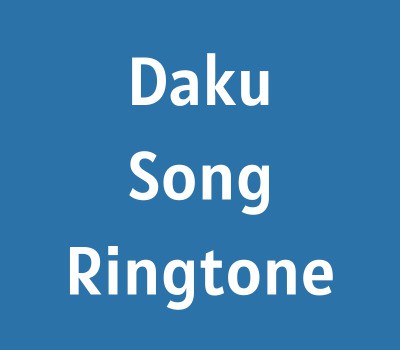 daku-song-ringtone-download