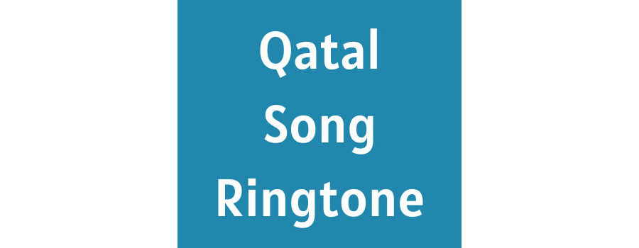 Qatal Song Ringtone Download - Guru Randhawa