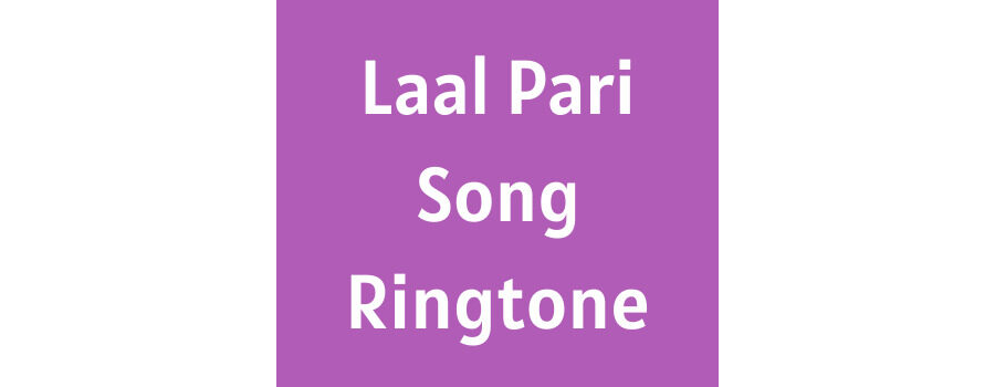 Laal Pari Ringtone Download - Housefull 5