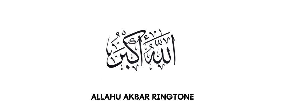 Allahu Akbar Ringtone Download MP3