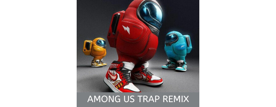 Among Us Trap Remix Download MP3