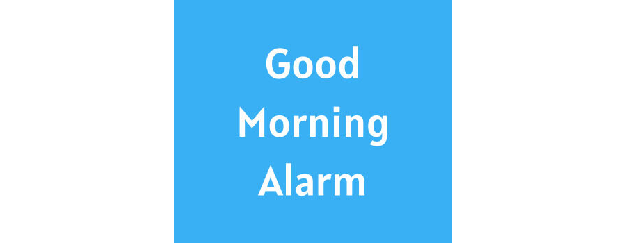 Good Morning Alarm Ringtone Download MP3