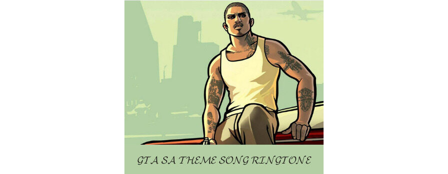 GTA San Andreas Theme Song Ringtone Download