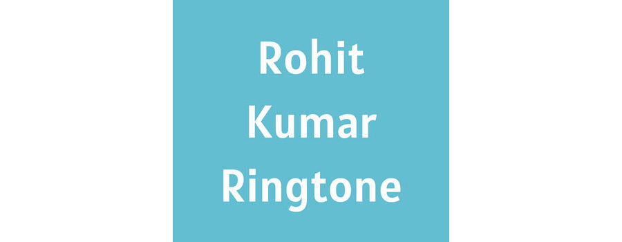 Rohit Kumar Ringtone Download MP3